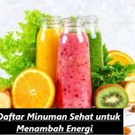 6 Daftar Minuman Sehat untuk Menambah Energi