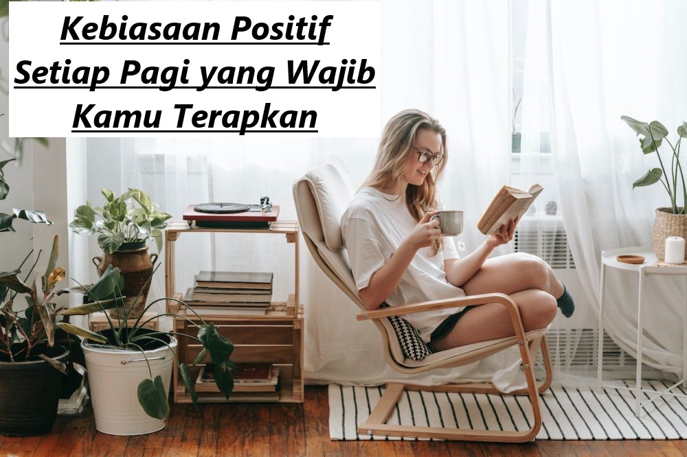 kebiasaan-positif-setiap-pagi